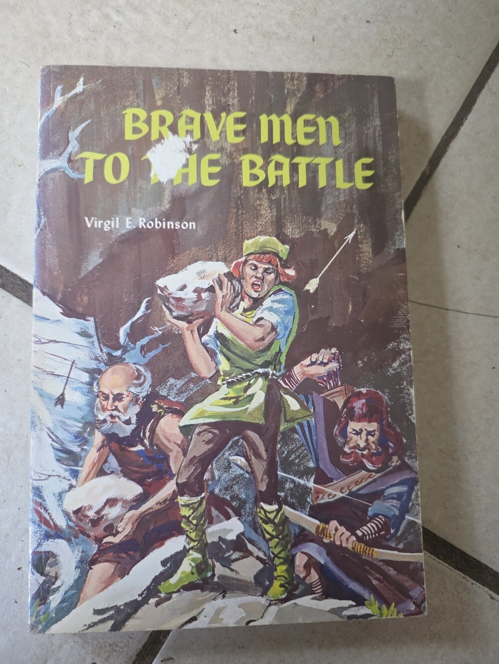 Brave Men to the Battle: Story of the Waldenses by Virgil Robinson Vintage Book
